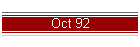 Oct 92