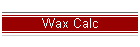 Wax Calc